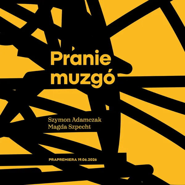 grafika do spektaklu „Pranie muzgó”