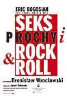 Seks, prochy i rock and roll - zdjęcie ze spektaklu 