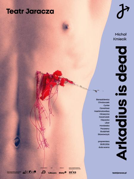 plakat do spektaklu Arkadius is dead